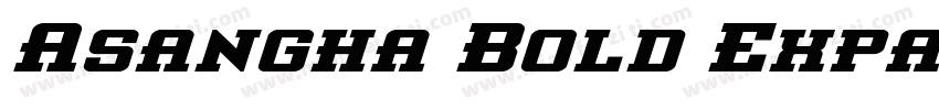 Asangha Bold Expanded Italic字体转换